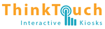 ThinkTouch Interactive Kiosks