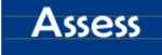 Assess